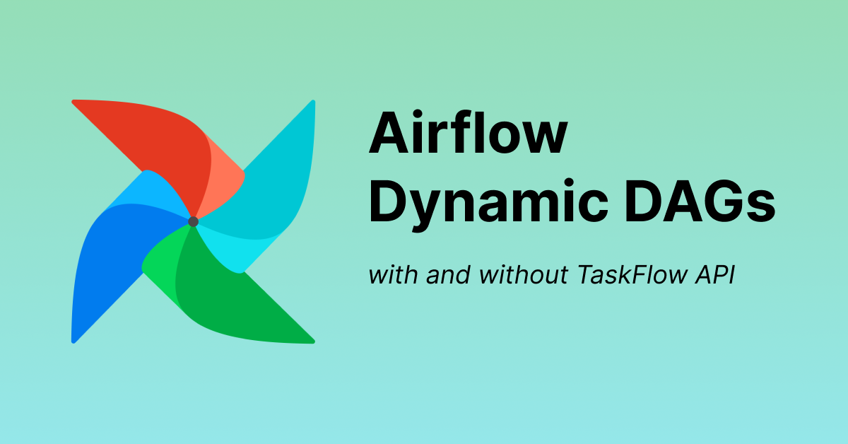 Airflow dynamic DAGs